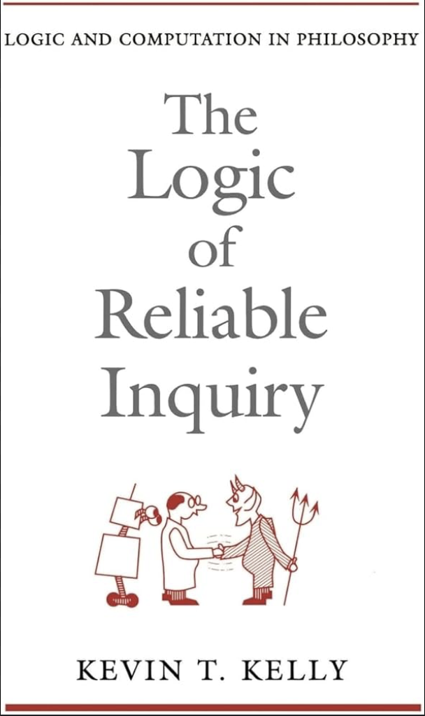 The Logic of Reliable Inquiry cover